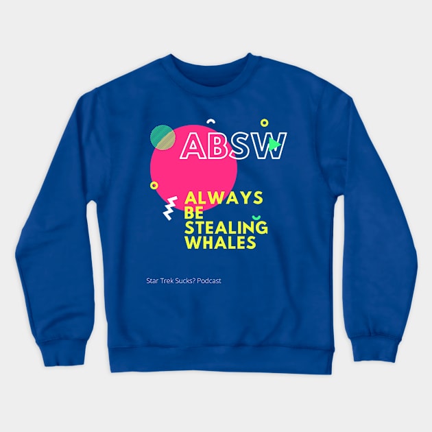 ABSW Crewneck Sweatshirt by Star Trek Sucks?